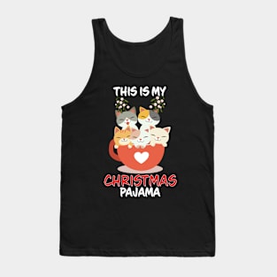 This Is My Christmas Pajama Cats In Cup Family Matching Christmas Pajama Costume Gift Tank Top